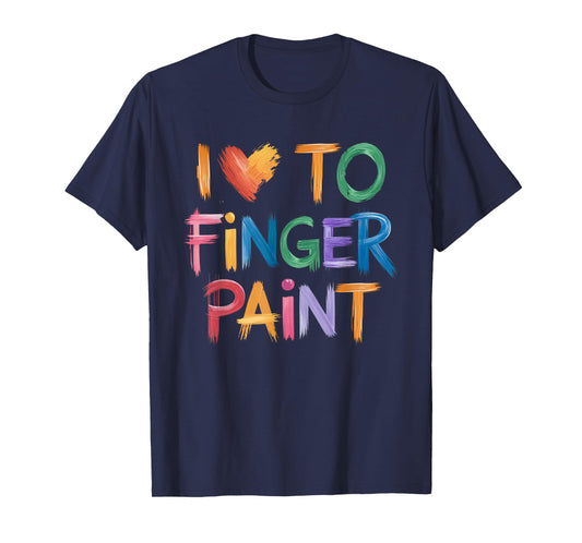 I Love To Finger Paint I'm Paint Couple Valentine T-Shirt