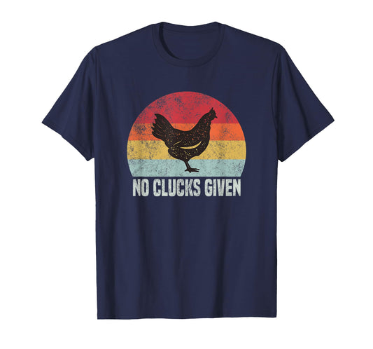 Retro No Clucks Given Funny Chicken Gift T-Shirt