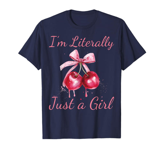 I'm Literally Just A Girl Pink Coquette Bow Cherry Women T-Shirt