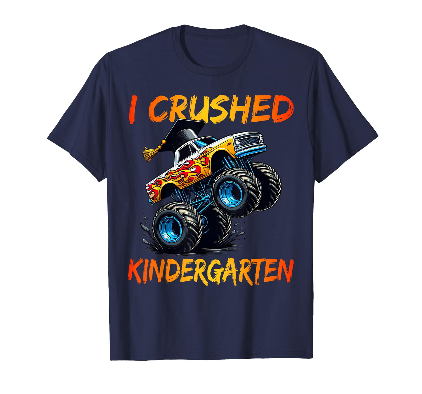 I Crushed Kindergarten Graduation Monster Truck Preschool T-Shirt