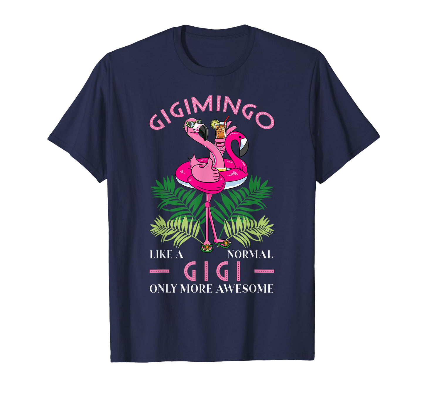 Gigimingo Grandmother Flamingo Lover Gramma Grandma Granny T-Shirt