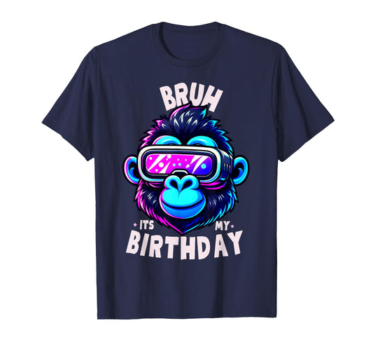 Funny Gorilla Birthday Boys Party Gifts Bruh Its My Birthday T-Shirt