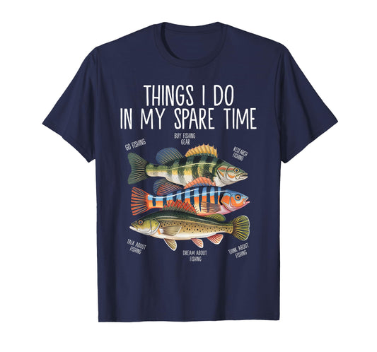 Things I Do In My Spare Time Funny Fishing T-Shirt
