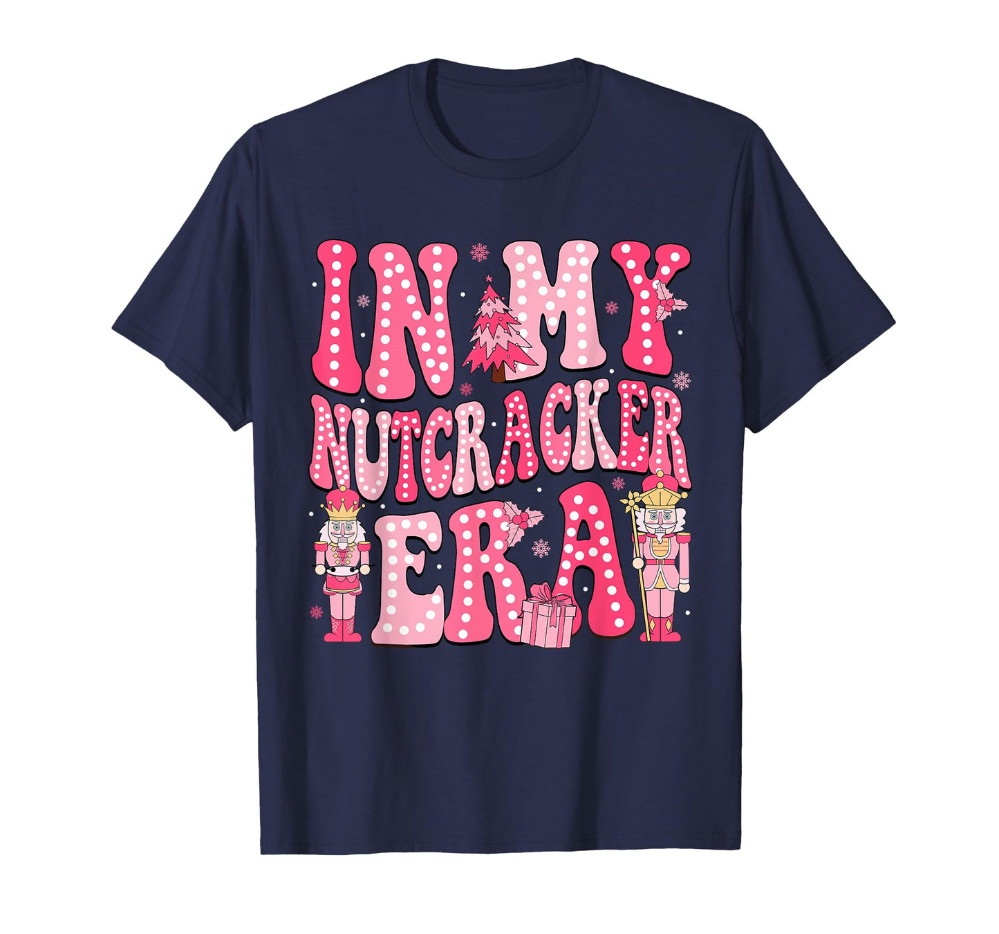 Pink Nutcracker Squad In My Nutcracker Era Pink Christmas T-Shirt