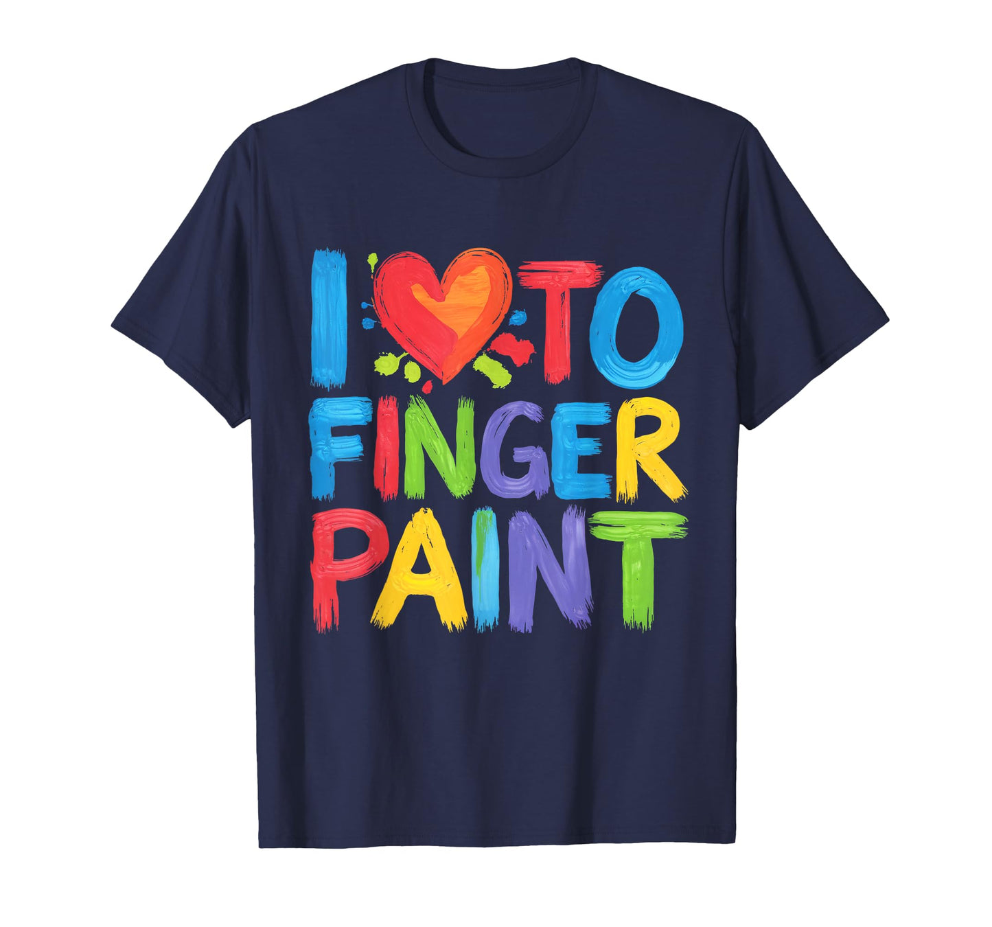 I Heart Love To Finger Paint I'm Paint Cute Couple Valentine T-Shirt