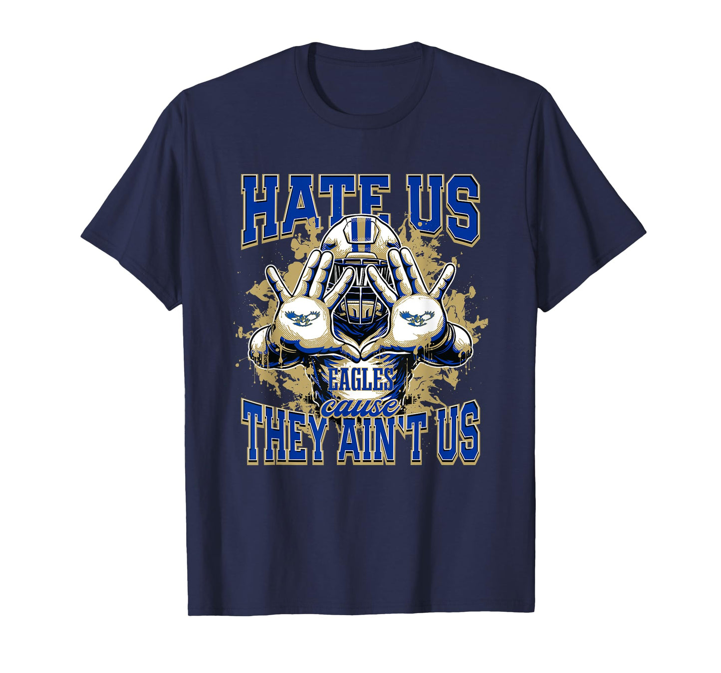 Sandra Day O'Connor Eagles Logo Hate Us Cause They Ain't HS T-Shirt