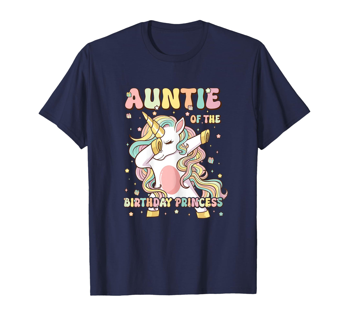 Auntie Of The Birthday Princess Unicorn Birthday Girl T-Shirt