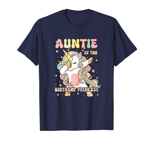 Auntie Of The Birthday Princess Unicorn Birthday Girl T-Shirt