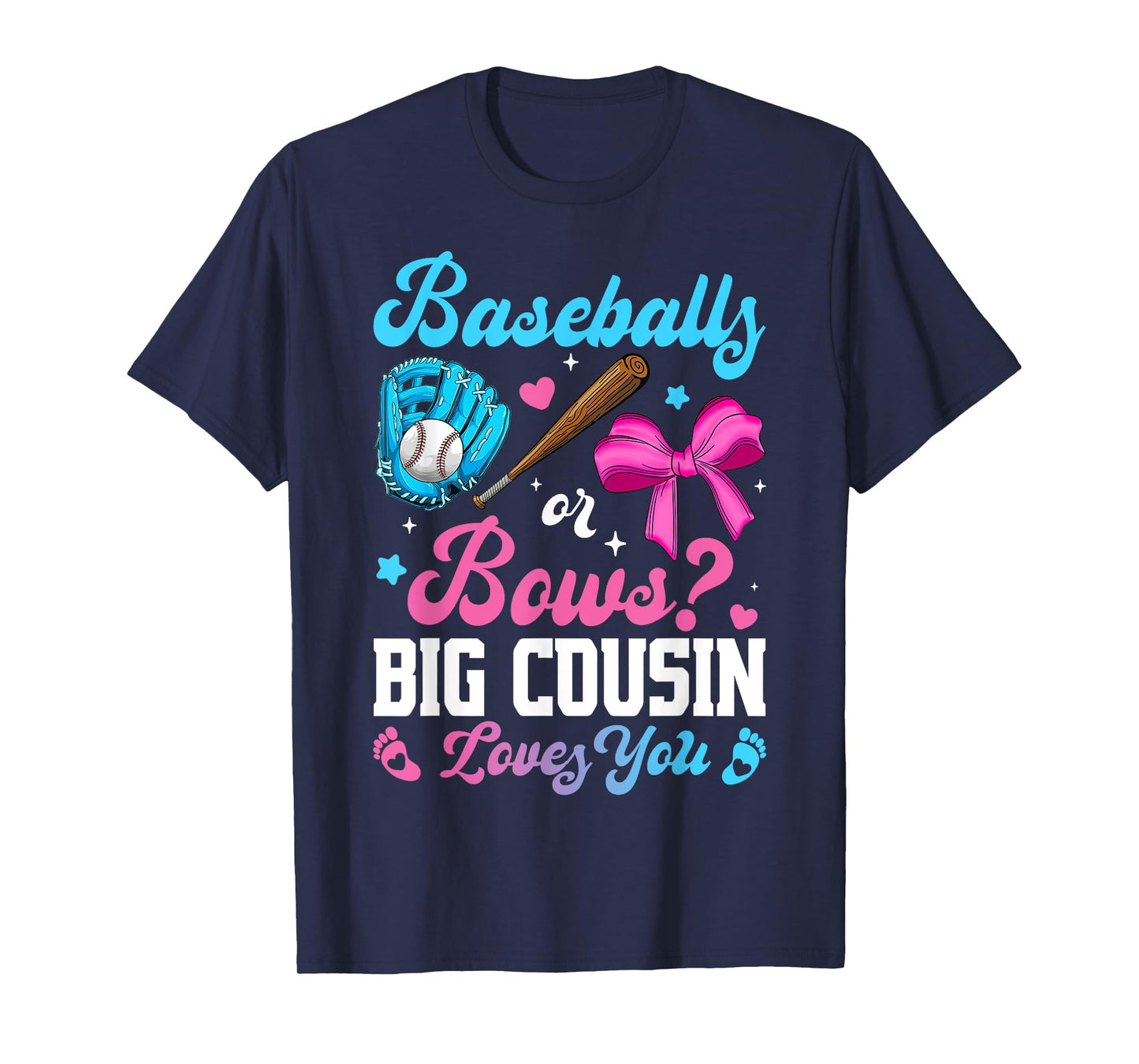Baseball Or Bows Big Cousin Loves You Funny Gender Reveal T-Shirt