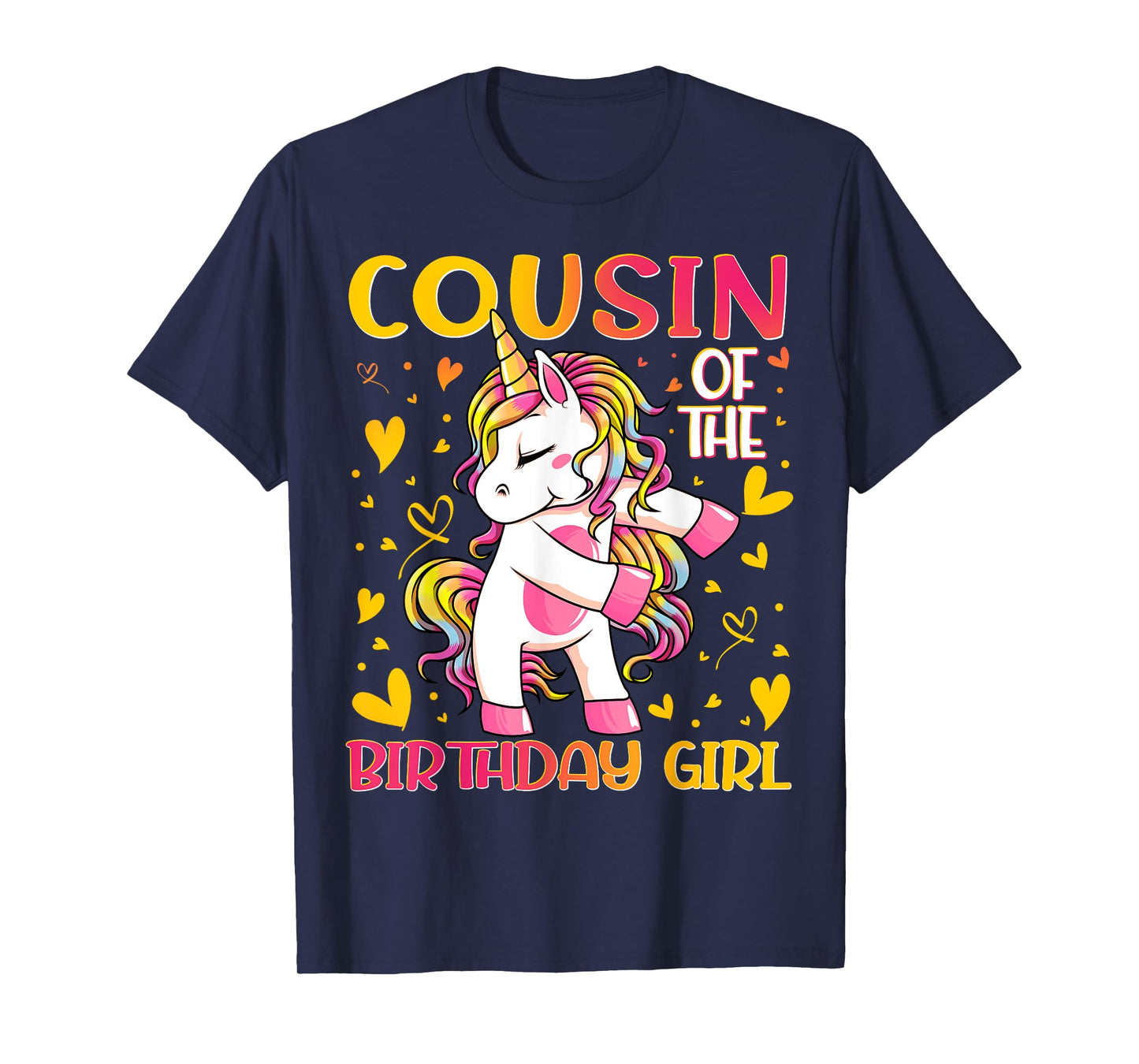 Cousin of the Birthday Girl Flossing Unicorn Cousin Gifts T-Shirt