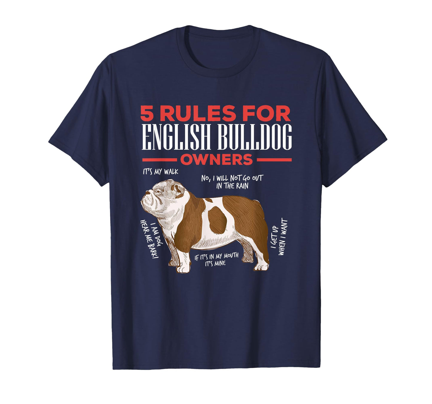 5 Rules For English Bulldog Owners Men Women T-Shirt