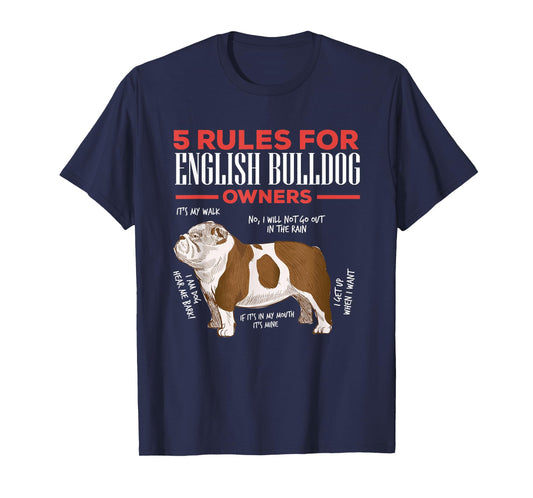 5 Rules For English Bulldog Owners Men Women T-Shirt