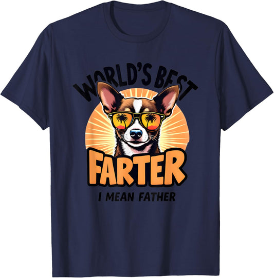 World's Best Farter I Mean Father Fathers Day Funny Dad Dog T-Shirt