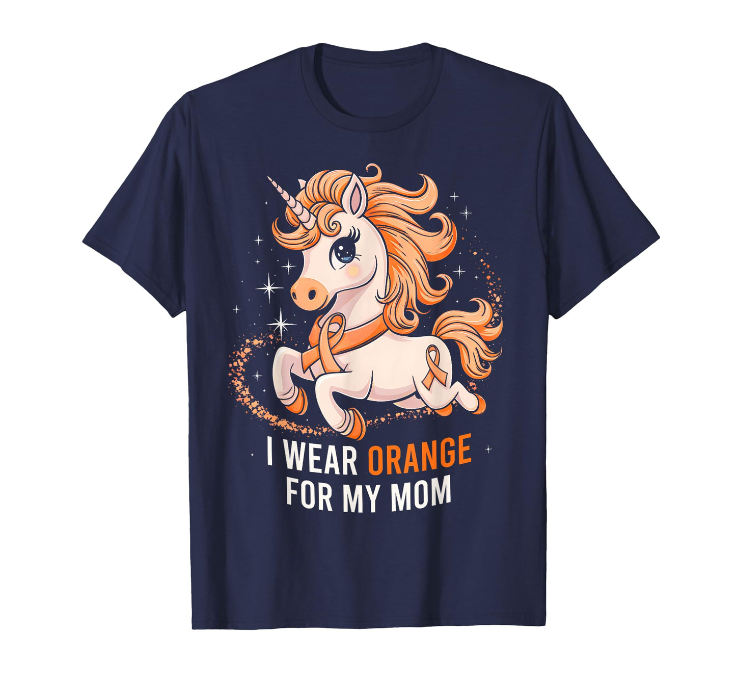 I Wear Orange For My Mom Unicorn MS Awareness T-Shirt