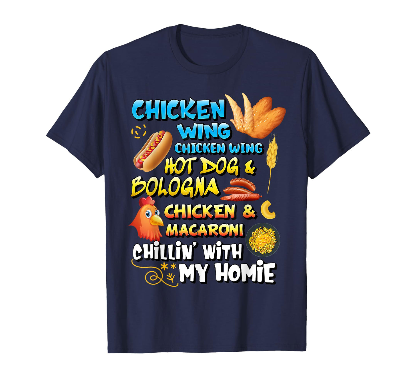 Chicken Wing Chicken Wing Hot Dog and Bologna Shirt Toddlers Men Women Girls Kids T-Shirt