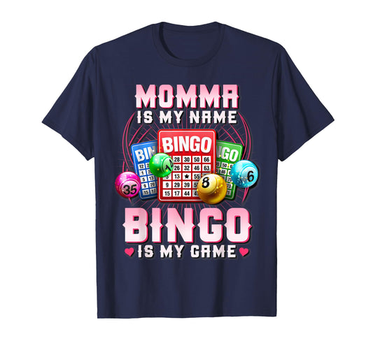 Bingo Player Momma Is My Name Bingo Is My Game Xmas T-Shirt