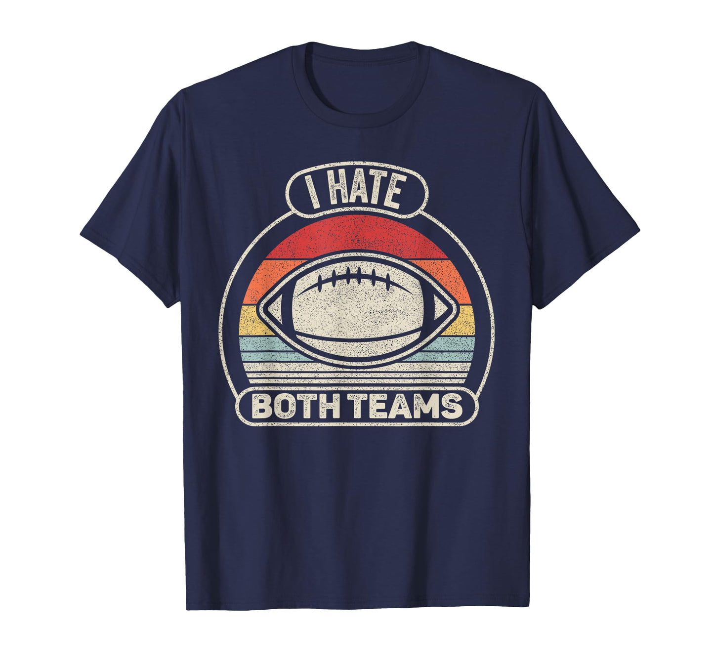 Catch Some Rays Vintage Retro I Hate Both Teams T-Shirt - Black - Small - Unisex-Adults - Short Sleeve - Classic Fit - Crew Neck - Retro Sports T-Shirt