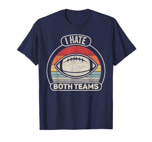 Catch Some Rays Vintage Retro I Hate Both Teams T-Shirt - Black - Small - Unisex-Adults - Short Sleeve - Classic Fit - Crew Neck - Retro Sports T-Shirt