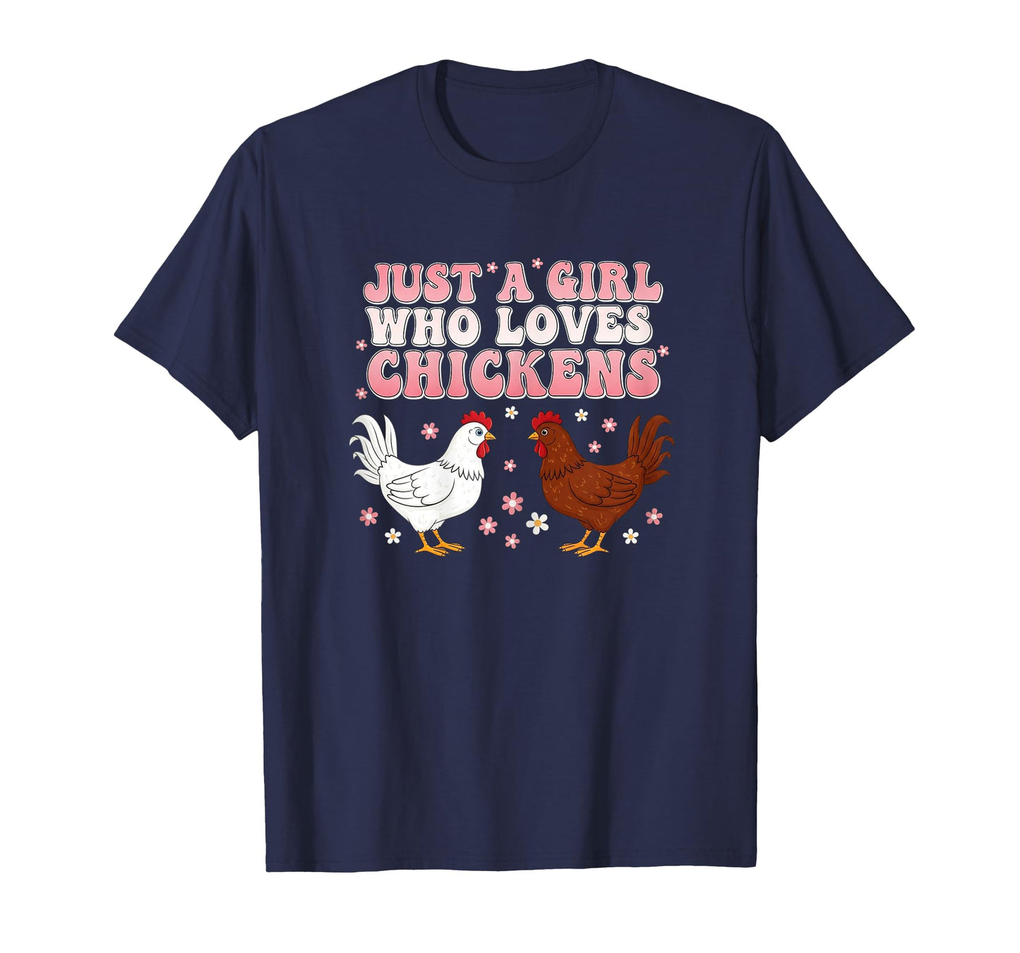 Just A Girl Who Loves Chickens Groovy Chicken Lover Girls T-Shirt