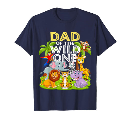 Dad Of The Wild One 1st Birthday Zoo Animal Safari Jungle T-Shirt