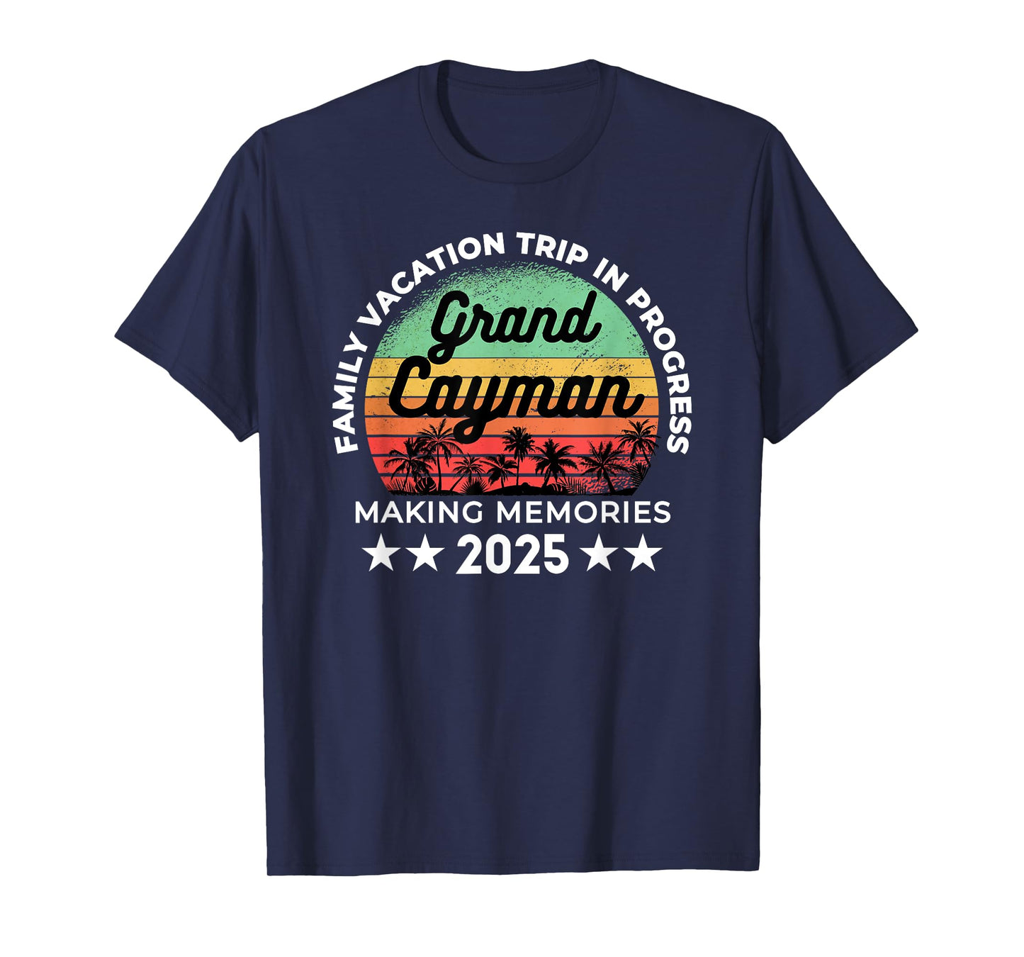 2025 Family Vacation Grand Cayman Trip in Progress Traveler T-Shirt