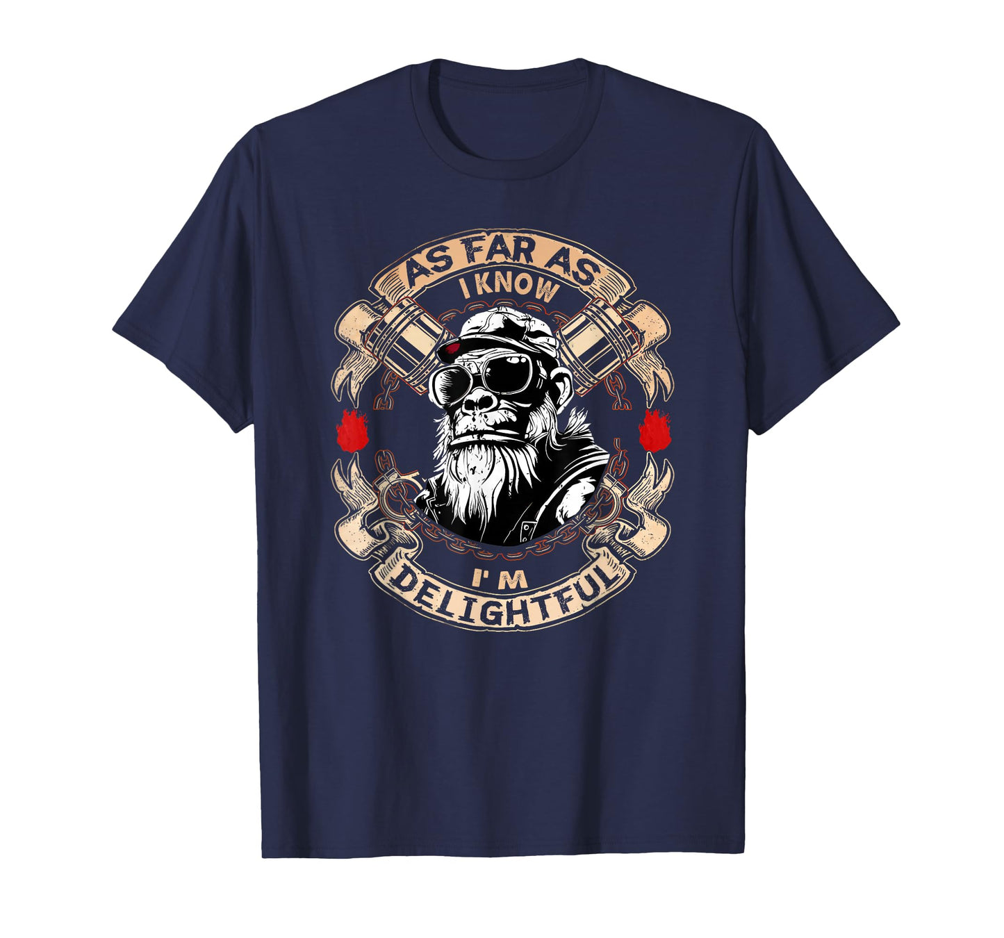 As Far As I Know I'm Delightful Funny Monkey Saying Quote T-Shirt