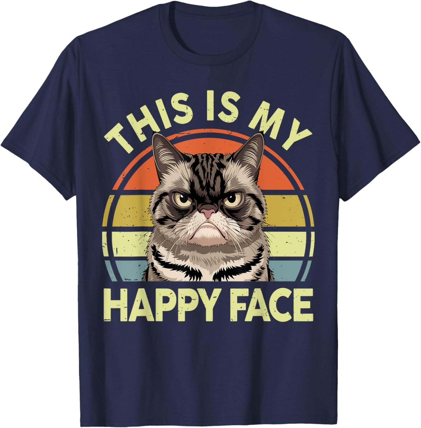 This Is My Happy Face Grumpy Black Cat Meme Mama Daddy T-Shirt