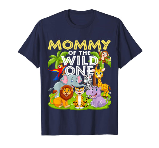 Mommy Of The Wild One 1st Birthday Zoo Animal Safari Jungle T-Shirt