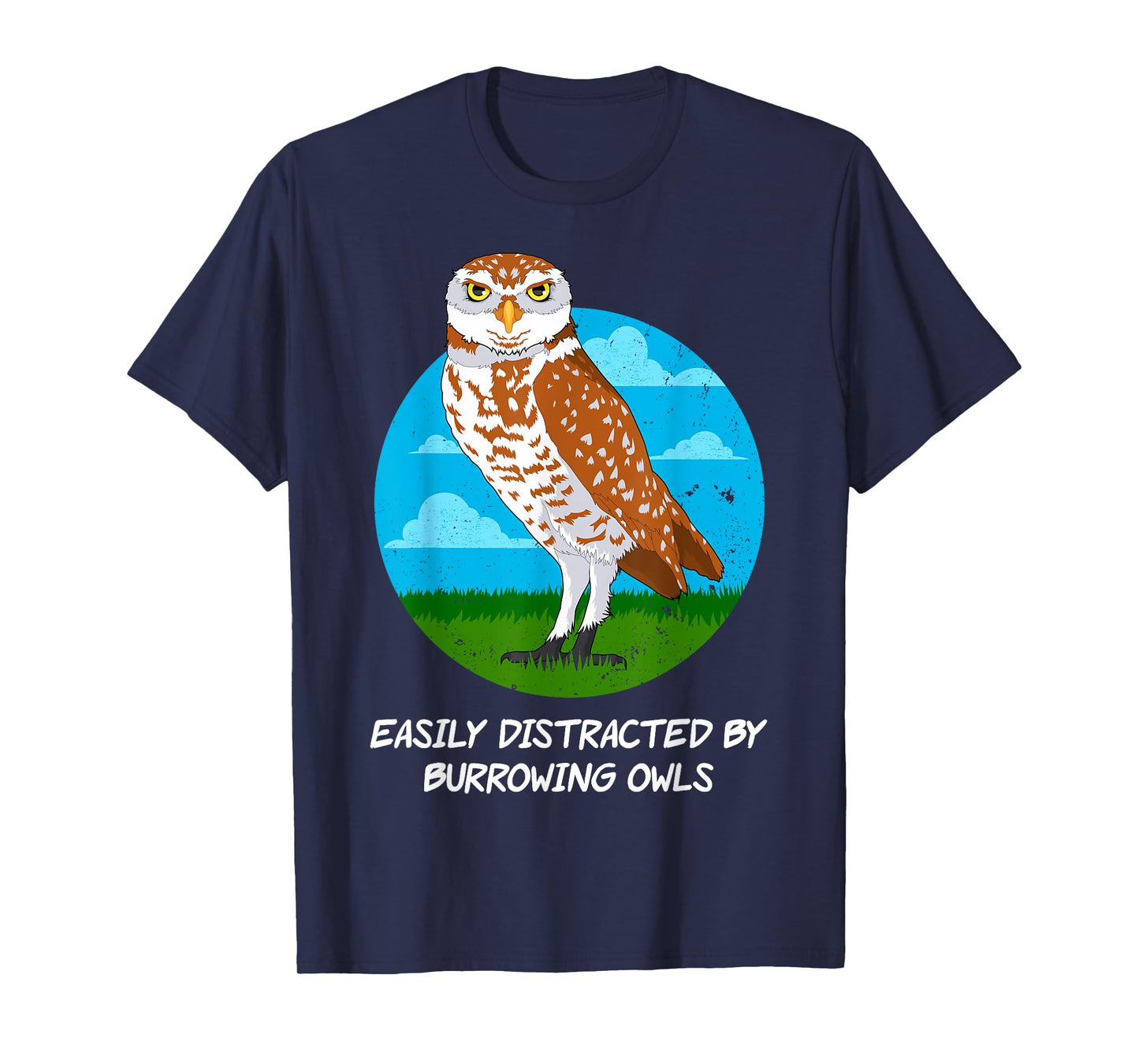 Birding Birdwatching Easily Distracted By Burrowing Owls T-Shirt