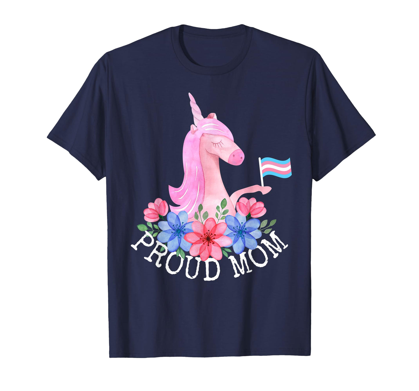 Proud Ally LGBTQ Transgender Proud Mom | Proud Trans Mom T-Shirt