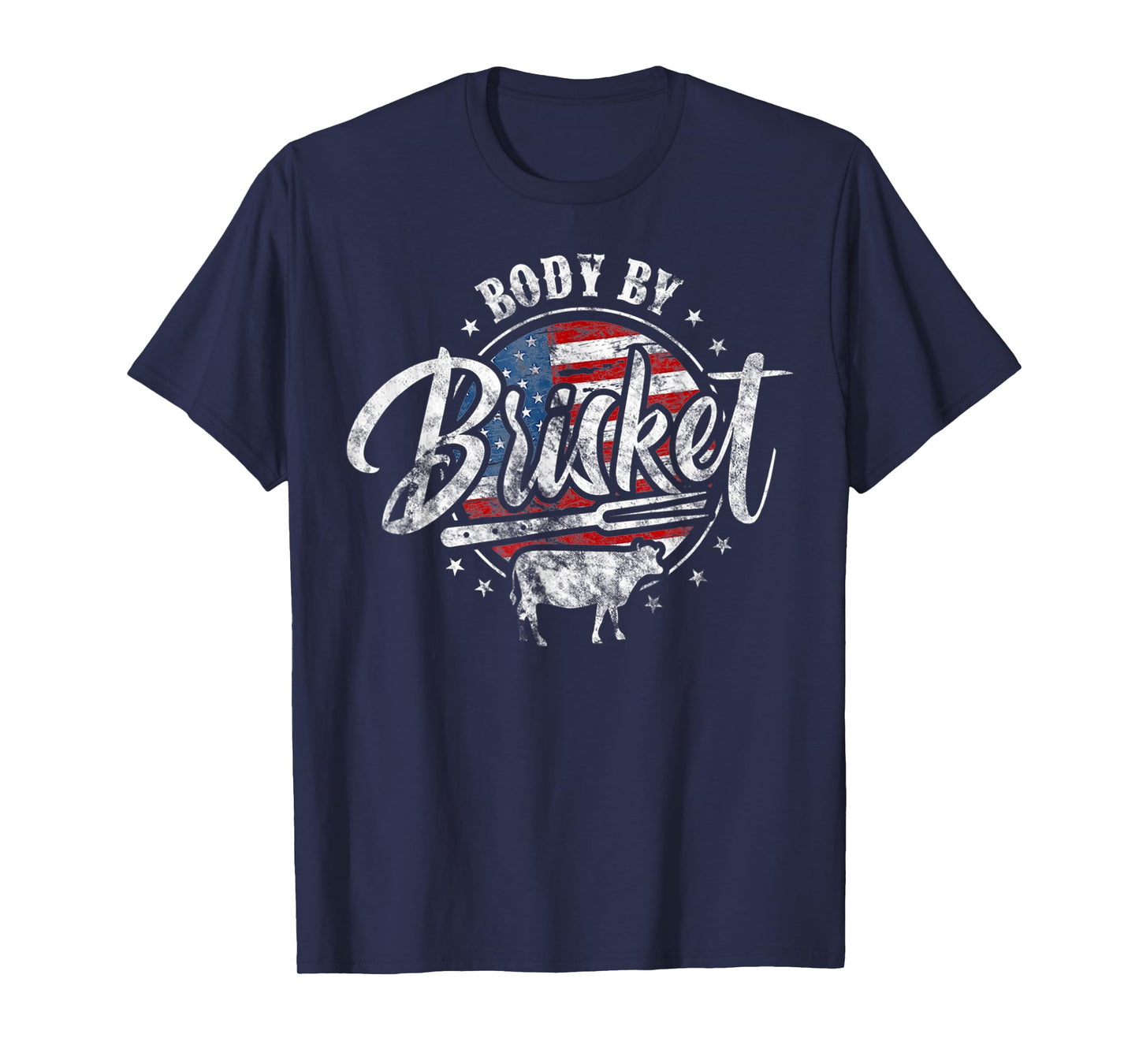 Body By Brisket USA Flag Patriotic Barbeque 4th of July T-Shirt for Women Men