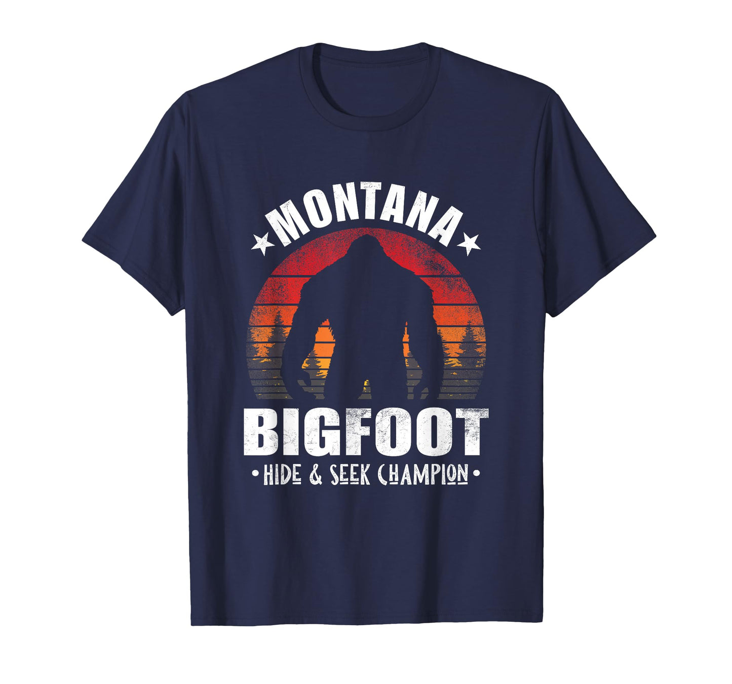 Montana Bigfoot Hide and Seek Champion Sasquatch T-Shirt