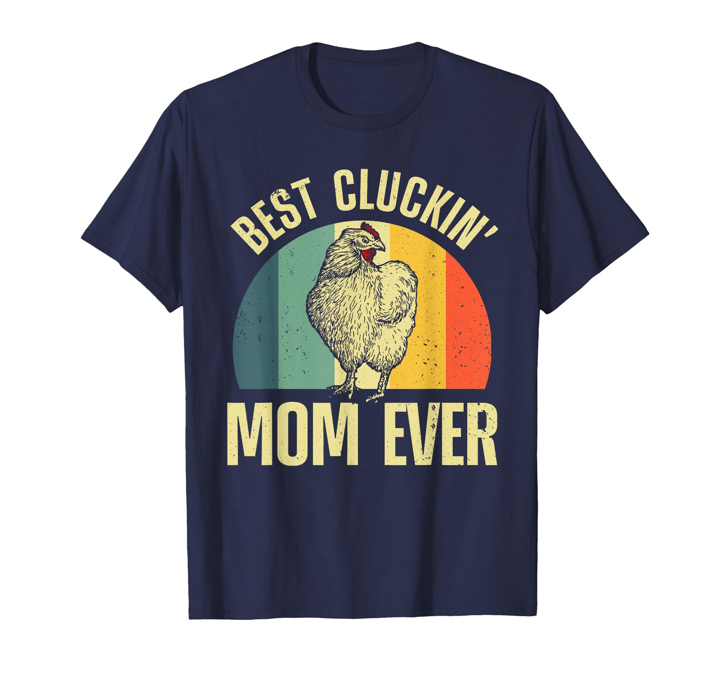 Best Chicken Mom For Women Girls Cluckin Farm Chicken Lovers T-Shirt