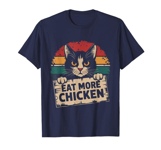 They Are Eating the Cats Pets Eat More Chicken Funny Trump T-Shirt