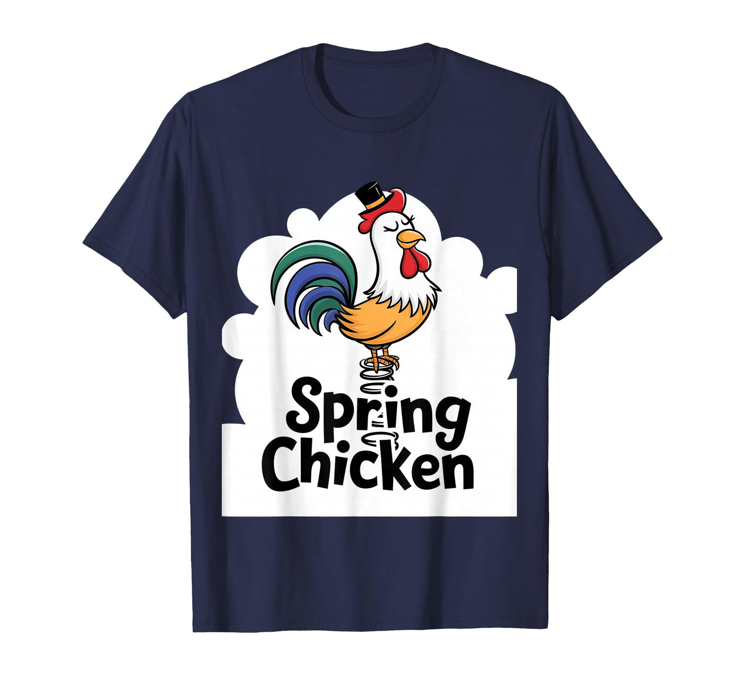 Spring Chicken Chicken On Pogo Stick Funny Chicken T-Shirt
