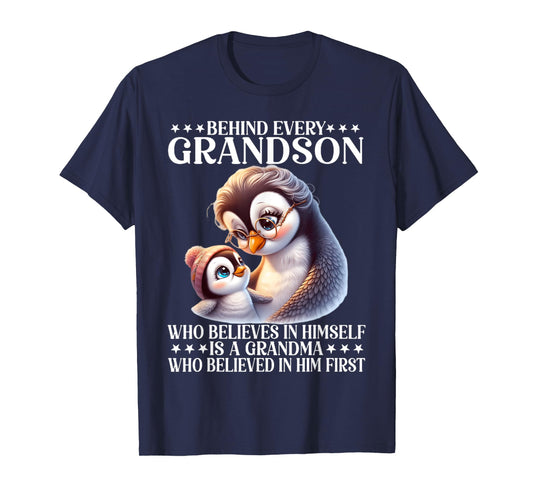 Behind every grandson who believes in himself is a grandma T-Shirt