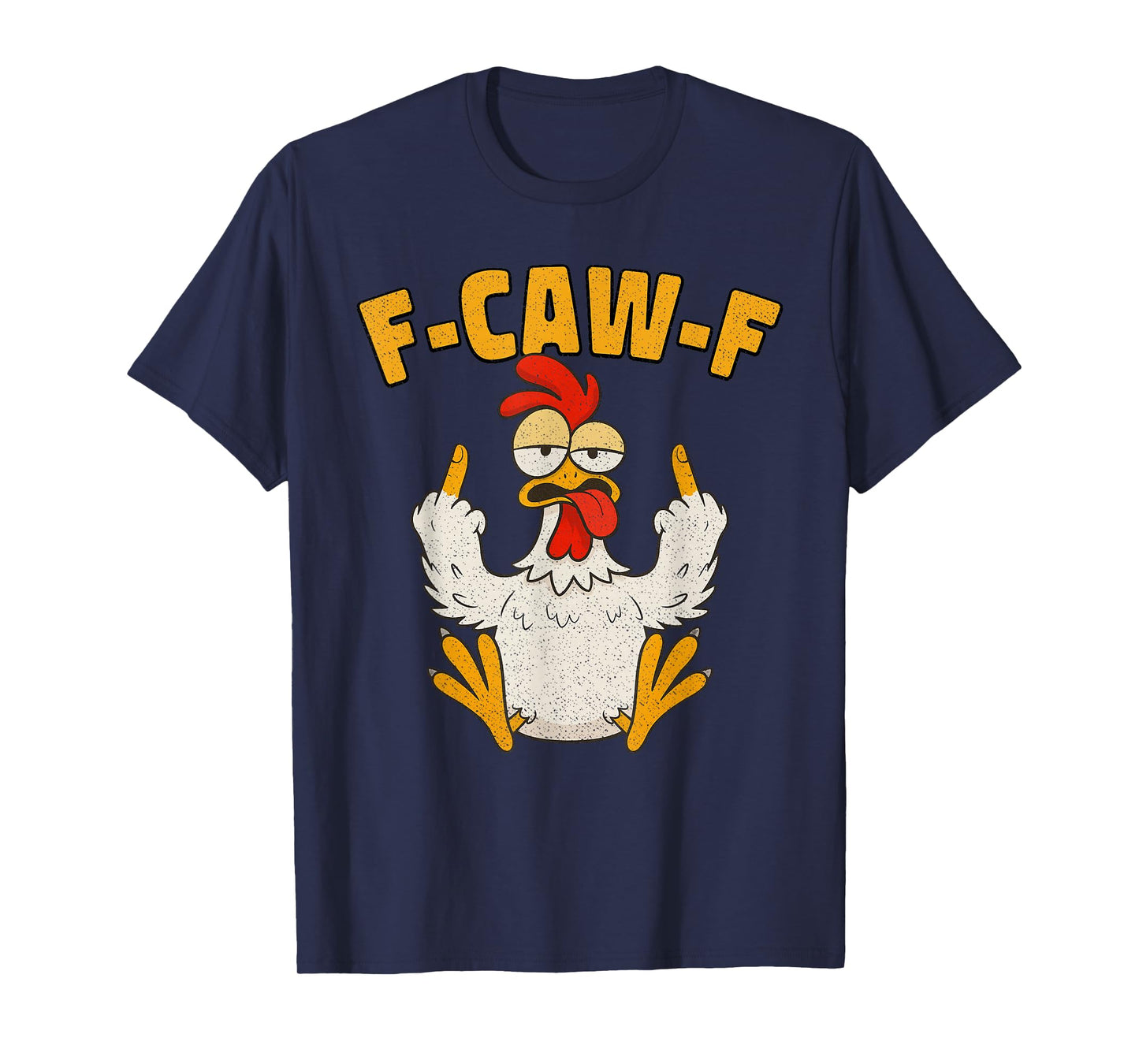 F Caw F Rooster Funny Bird Fcawf Chicken Whisperer Fawk Off T-Shirt