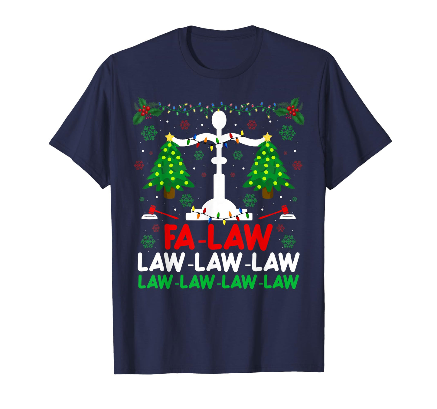Fa Law Law Funny Christmas Santa Judge Xmas Courtroom Ugly T-Shirt