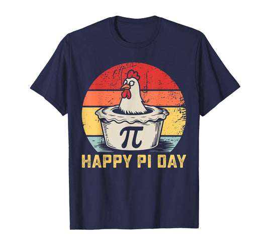 Happy Pi Day Funny Chicken Pot Pie Math Lover Teacher Pi Day T-Shirt