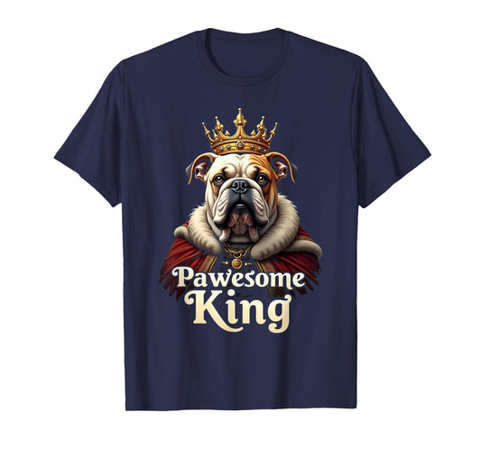 Funny Pawesome English Bulldog King Dog Art T-Shirt