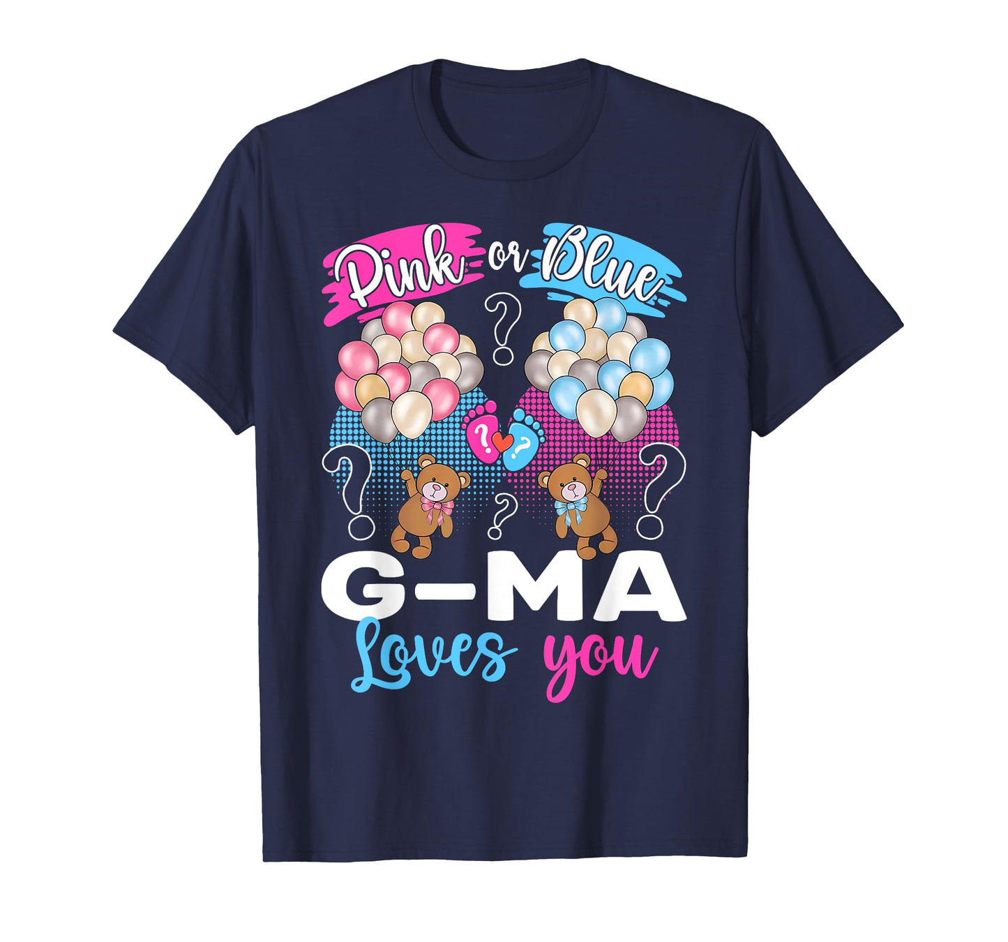 Bears Pink Or Blue G-Ma Loves You Gender Reveal T-Shirt