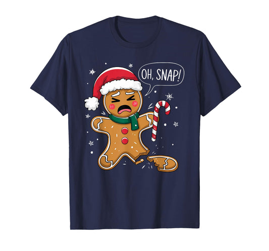 Funny Oh Snap Gingerbread Bakery Christmas Snacks Adults Kid T-Shirt