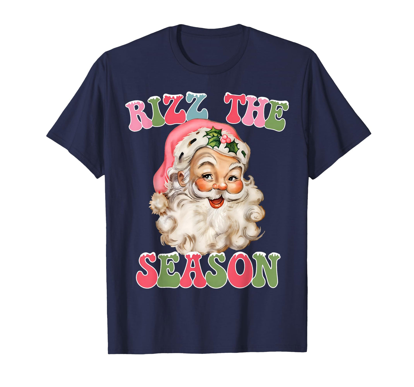 Rizz the Season Funny Christmas Rizzmas Santa Claus Rizzler T-Shirt