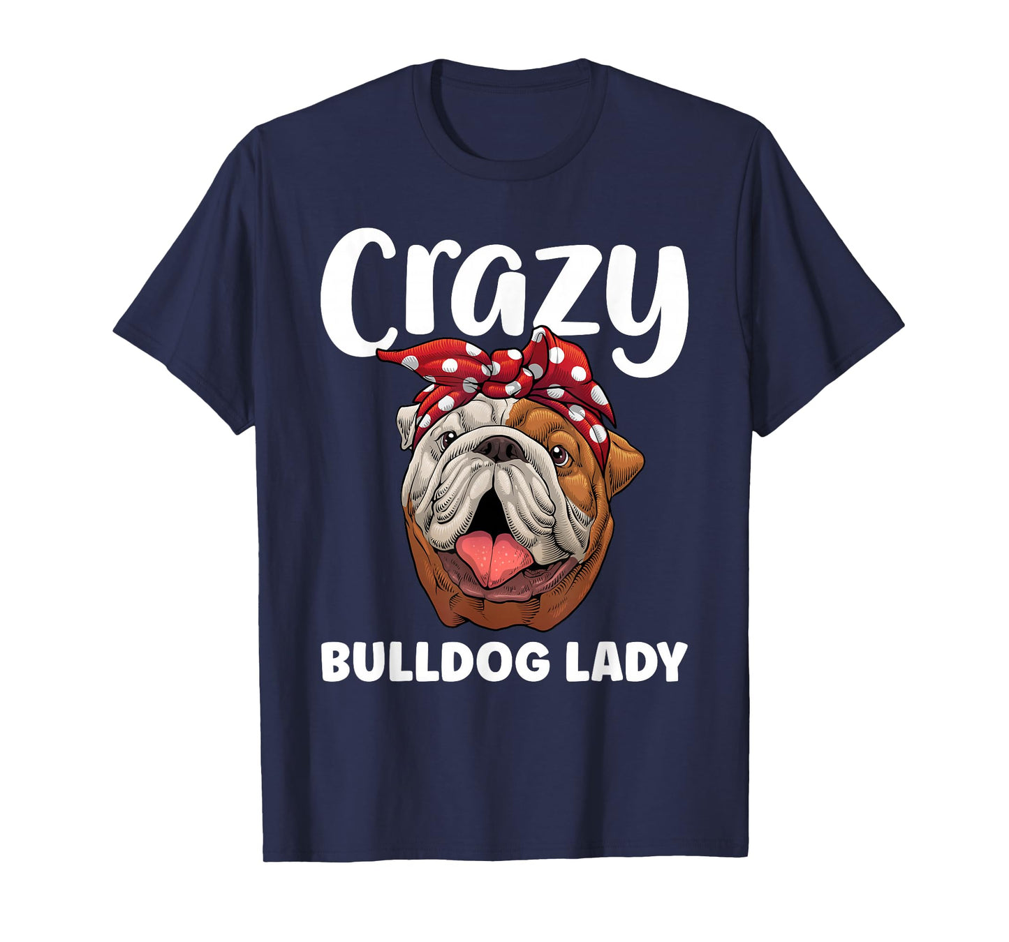 Cool Bulldog For Women Mom Girls English Bulldog Lover Owner T-Shirt