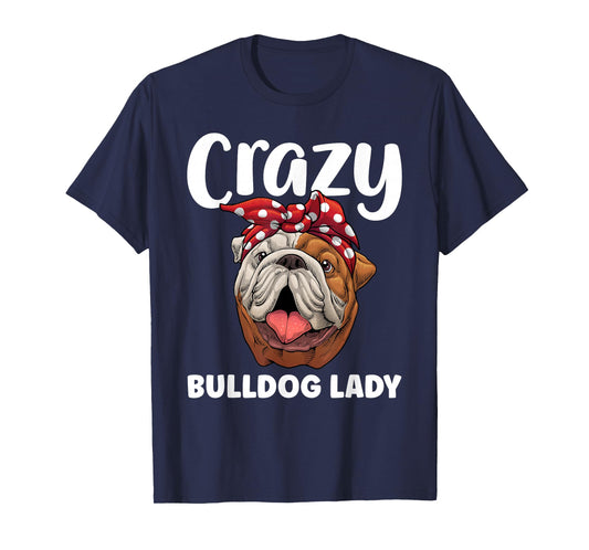 Cool Bulldog For Women Mom Girls English Bulldog Lover Owner T-Shirt