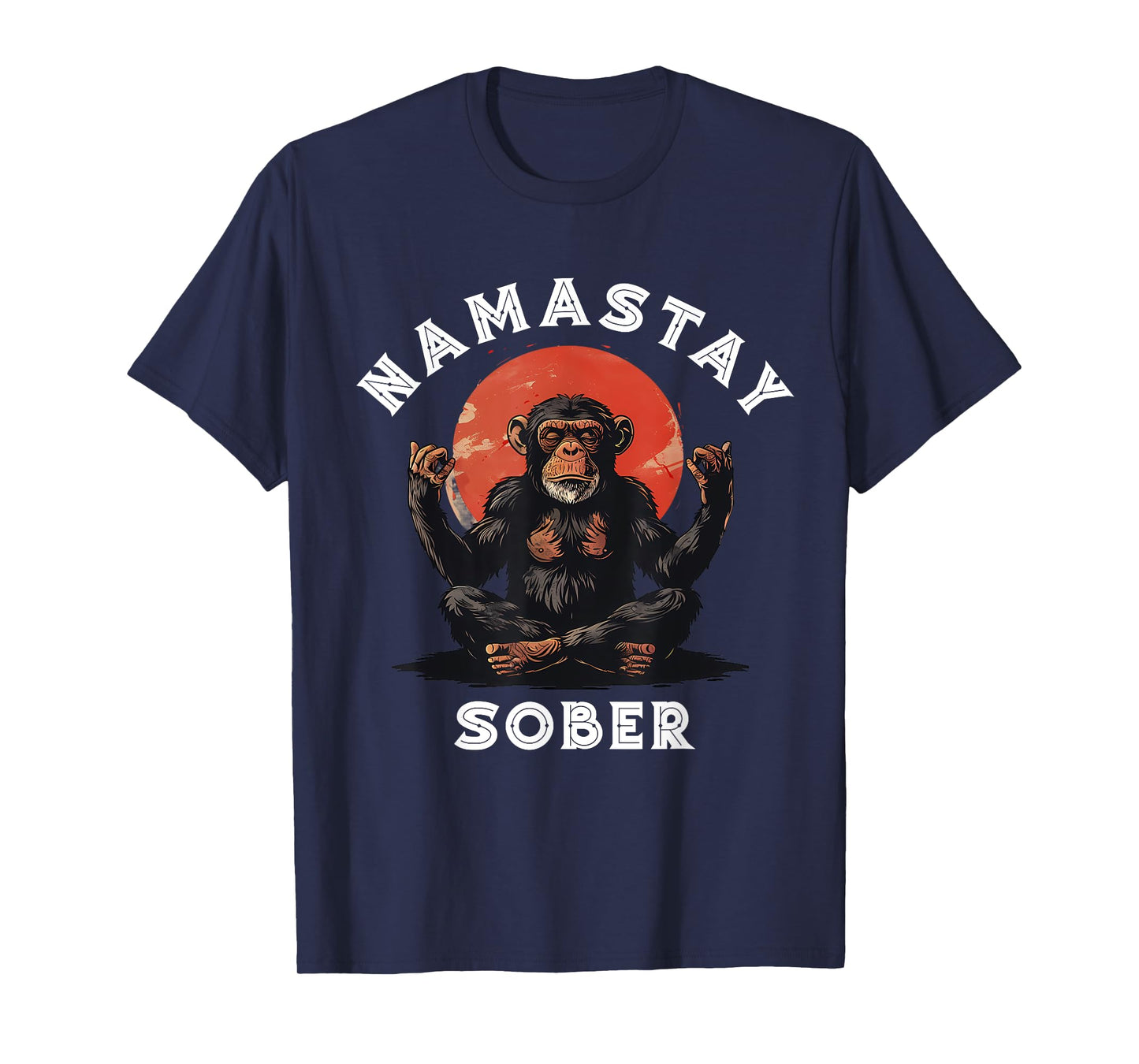 Monkey Namastay Sober NA AA Alcoholics Anonymous Mediation T-Shirt