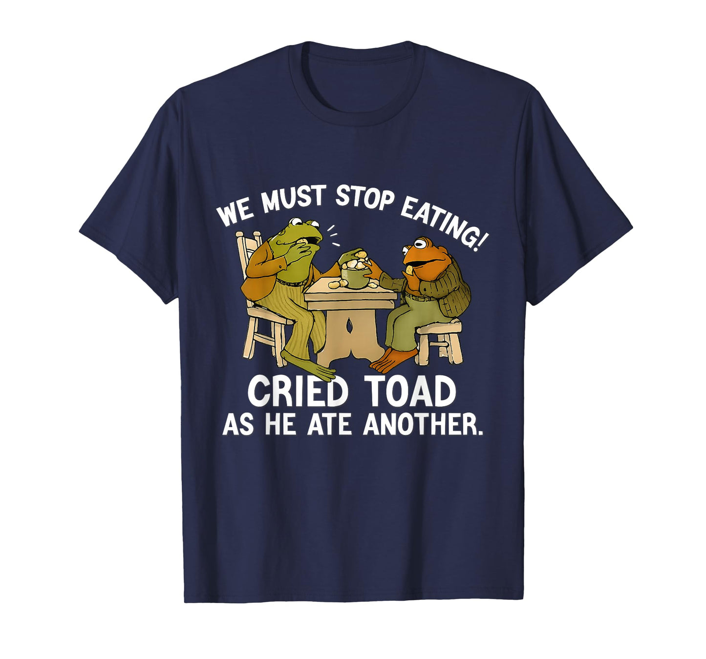 We Must Tee Stop Eating Toad As He Ate Another Frog Men Toad T-Shirt