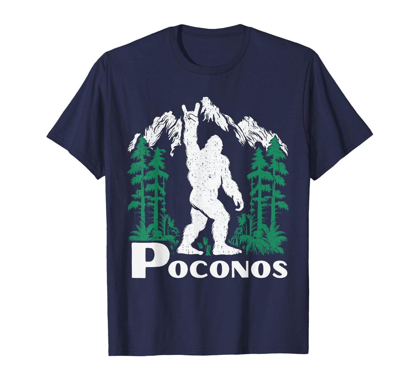 Poconos Bigfoot, Pocono Mountains, Poconos T-Shirt