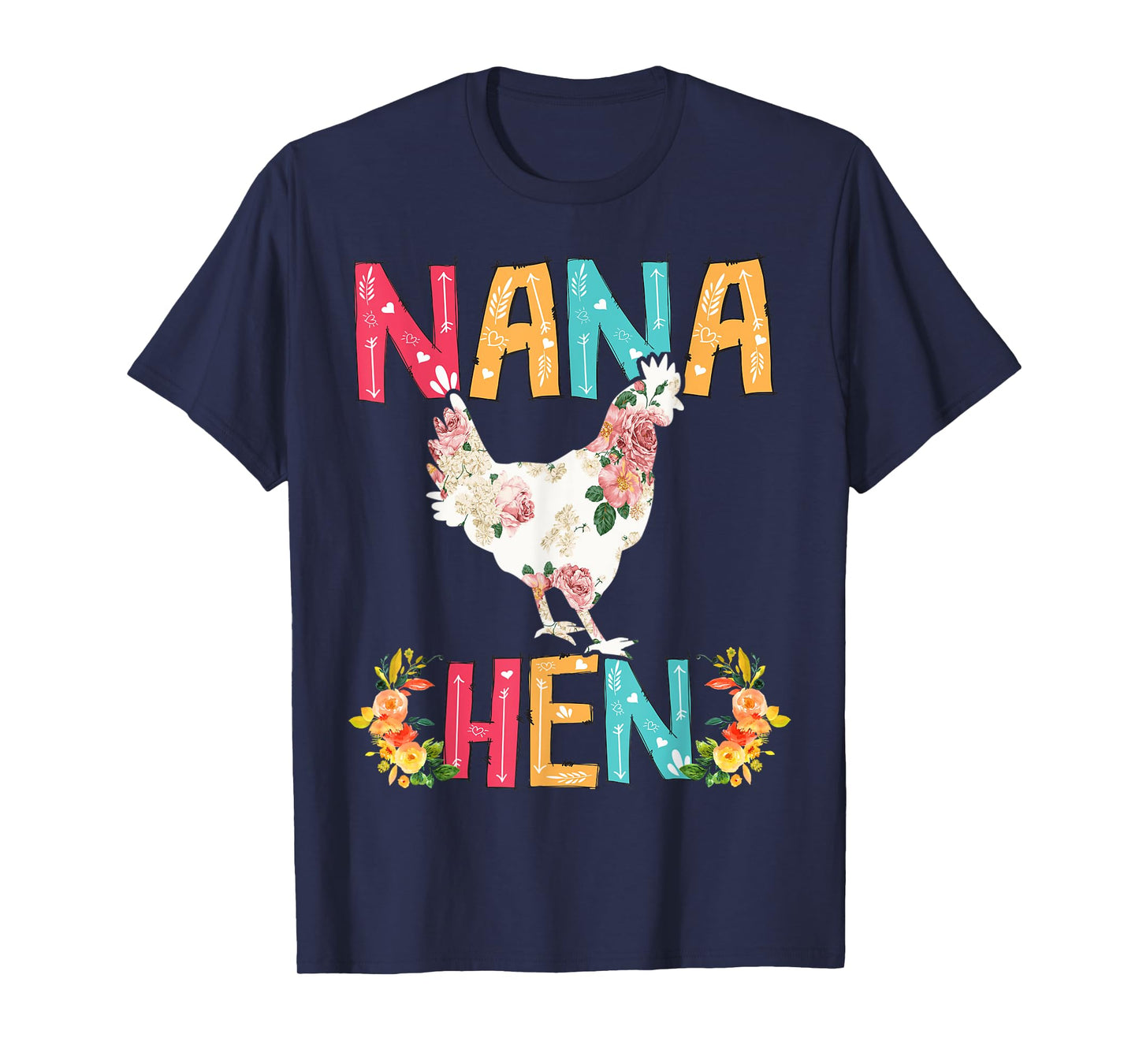 Happy Mother's Day Proud Nana Floral Chicken Hen Lover T-Shirt
