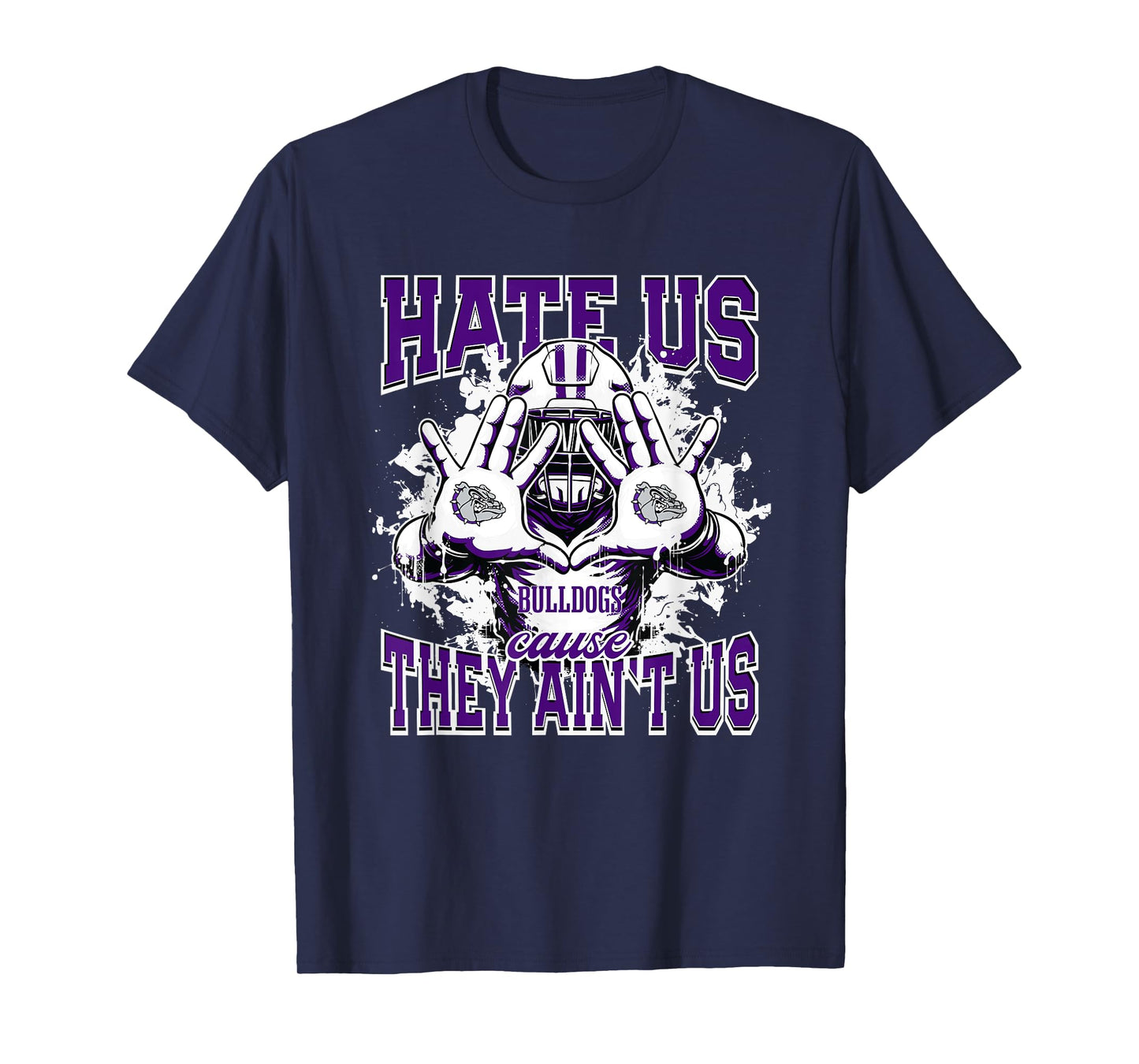 Harrisburg Bulldogs Logo Hate Us Cause They Ain't HS T-Shirt
